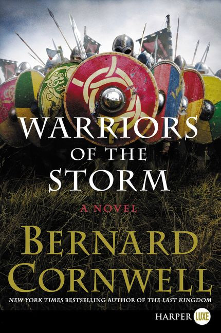 Warriors of the Storm (A Novel) - 9780062441737 by Bernard Cornwell, 9780062441737