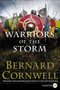 Warriors of the Storm (A Novel) - 9780062441737 by Bernard Cornwell, 9780062441737