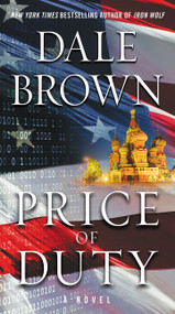 Price of Duty (A Novel) - 9780062442000 by Dale Brown, 9780062442000
