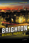 Brighton (A Novel) - 9780062443014 by Michael Harvey, 9780062443014