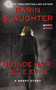 Blonde Hair, Blue Eyes by Karin Slaughter, 9780062442871