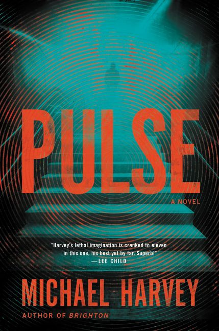 Pulse (A Novel) by Michael Harvey, 9780062443038