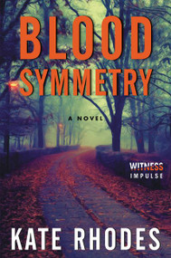 Blood Symmetry by Kate Rhodes, 9780062444080