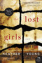 The Lost Girls (A Novel) by Heather Young, 9780062456656