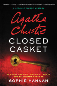 Closed Casket (A Hercule Poirot Mystery) by Sophie Hannah, Agatha Christie, 9780062458834