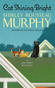 Cat Shining Bright (A Joe Grey Mystery) - 9780062460424 by Shirley Rousseau Murphy, 9780062460424