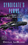Syndicate's Pawns (A Tale of the Jinxed Thirteenth) by Davila LeBlanc, 9780062464330