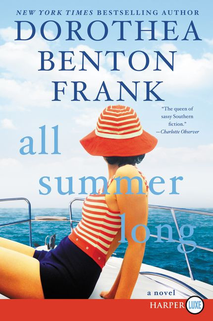 All Summer Long (A Novel) - 9780062466341 by Dorothea Benton Frank, 9780062466341