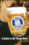 The Man Show on Tap (A Guide to All Things Beer) by Ray James, Rick Tulka, 9780689873713