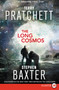 The Long Cosmos (A Novel) by Terry Pratchett, Stephen Baxter, 9780062466747