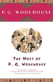 The Most Of P.G. Wodehouse by P.G. Wodehouse, 9780743203586