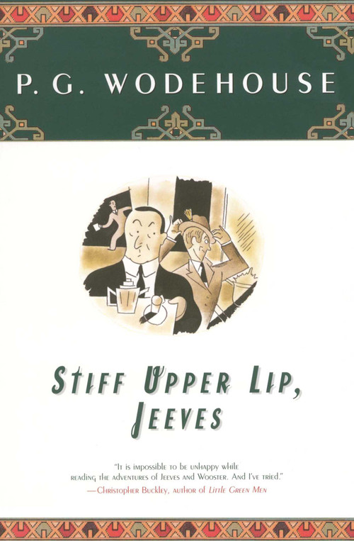 Stiff Upper Lip, Jeeves - 9780743203609 by P.G. Wodehouse, 9780743203609