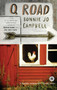 Q Road (A Novel) by Bonnie Jo Campbell, 9780743203661