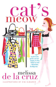 Cat's Meow (A Novel) by Melissa de la Cruz, Kim DeMarco, 9780743205047