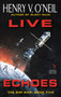 Live Echoes (The Sim War: Book Five) by Henry V. O'Neil, 9780062471765