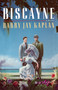 Biscayne by Barry J Kaplan, 9780743210690