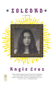 Soledad (A Novel) by Angie Cruz, 9780743212021