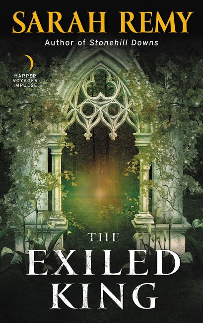 The Exiled King by Sarah Remy, 9780062473776