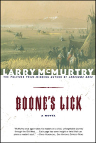 Boone's Lick (A Novel) by Larry McMurtry, 9780743216272