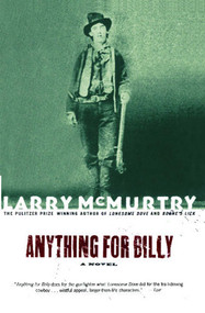Anything for Billy (A Novel) by Larry McMurtry, 9780743216289