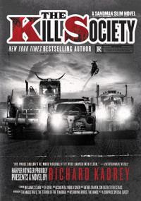 The Kill Society (A Sandman Slim Novel) by Richard Kadrey, 9780062474162