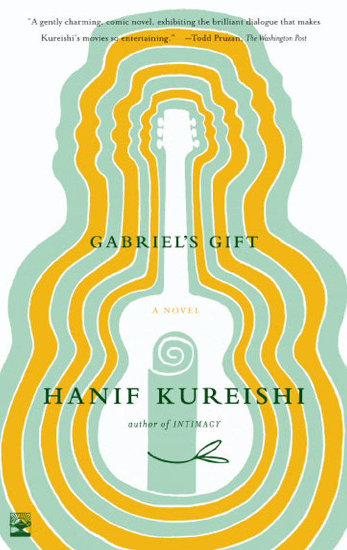 Gabriel's Gift (A Novel) by Hanif Kureishi, 9780743217132