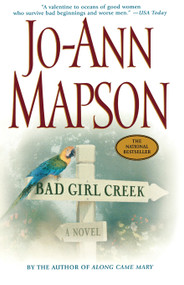 Bad Girl Creek (A Novel) by Jo-Ann Mapson, 9780743217712