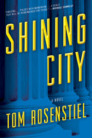 Shining City (A Novel) - 9780062475374 by Tom Rosenstiel