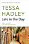 Late in the Day (A Novel) - 9780062476708 by Tessa Hadley, 9780062476708