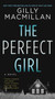 The Perfect Girl (A Novel) - 9780062975744 by Gilly Macmillan, 9780062975744