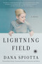Lightning Field (A Novel) by Dana Spiotta, 9780743223751