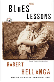 Blues Lessons (A Novel) by Robert Hellenga, 9780743225465