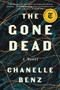 The Gone Dead (A Novel) - 9780062490735 by Chanelle Benz, 9780062490735