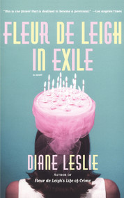 Fleur de Leigh in Exile (A Novel) by Diane Leslie, 9780743226097