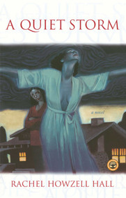 A Quiet Storm (A Novel) by Rachel Howzell Hall, 9780743226165