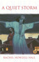 A Quiet Storm (A Novel) by Rachel Howzell Hall, 9780743226165