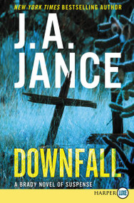 Downfall (A Brady Novel of Suspense) - 9780062496645 by J. A. Jance, 9780062496645