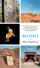 Delicate (Stories) by Mary Sojourner, 9780743229708