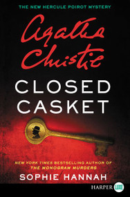Closed Casket (A New Hercule Poirot Mystery) by Sophie Hannah, Agatha Christie, 9780062496669