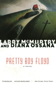 Pretty Boy Floyd by Larry McMurtry, 9780743230186