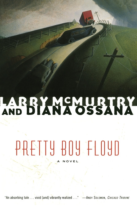 Pretty Boy Floyd by Larry McMurtry, 9780743230186