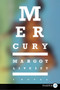 Mercury (A Novel) - 9780062496966 by Margot Livesey, 9780062496966