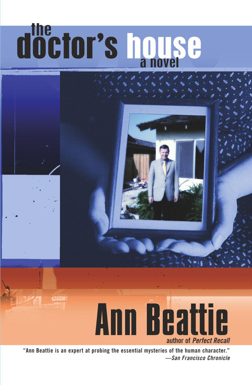 The Doctor's House (A Novel) by Ann Beattie, 9780743235013
