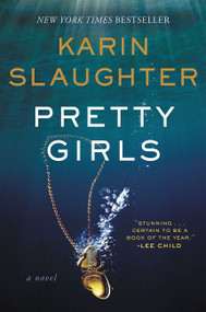 Pretty Girls (A Novel) - 9780062499554 by Karin Slaughter, 9780062499554