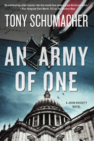 An Army of One (A John Rossett Novel) by Tony Schumacher, 9780062499875