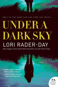 Under a Dark Sky (A Novel) - 9780062560308 by Lori Rader-Day, 9780062560308