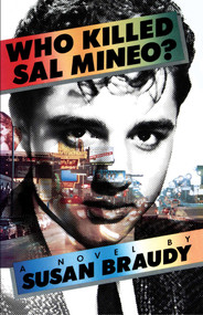 Who Killed Sal Mineo? by Susan Braudy, 9780743237703