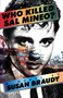 Who Killed Sal Mineo? by Susan Braudy, 9780743237703