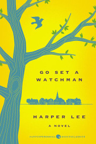 Go Set a Watchman Deluxe Ed (A Novel) by Harper Lee, 9780062561022
