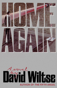 Home Again - 9780743237772 by David Wiltse, 9780743237772